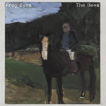 Frog Eyes "The Bees"