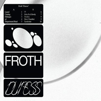Froth "Duress"