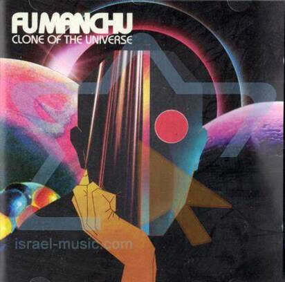 Fu Manchu "Clone Of The Universe"