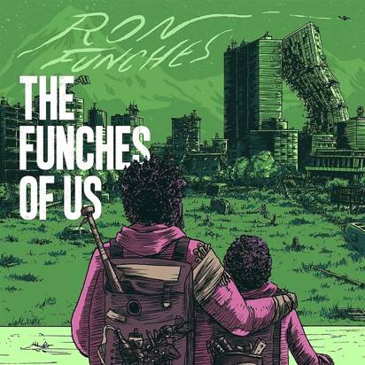 Funches, Ron "The Funches of Us"