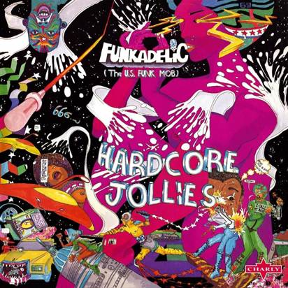 Funkadelic "Hardcore Jollies"