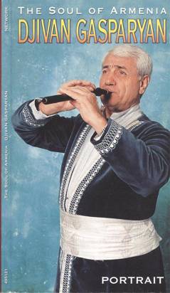 Gasparyan, Djivan "Portrait - The Soul of Armenia"