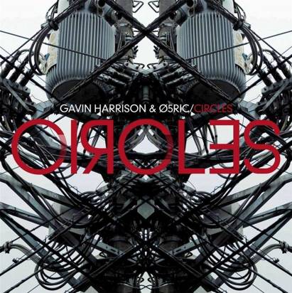 Gavin Harrison & O5Ric "Circles"