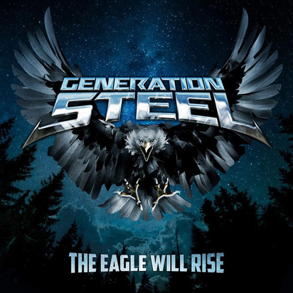 Generation Steel "The Eagle Will Rise"