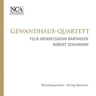 Gewandhaus-Quartett "Mendessohn: Streichquartette"