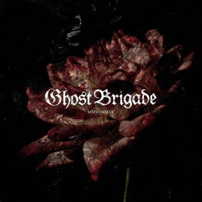 Ghost Brigade "MMV-MMXX"