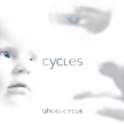Ghost Circus "Cycles"