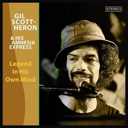 Gil Scott-Heron & His Amn "Legend In His Own Mind"