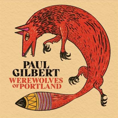 Gilbert, Paul "Werewolves of Portland"