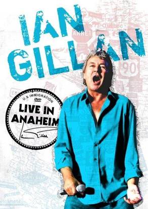 Gillan, Ian "Live In Anaheim Dvd"
