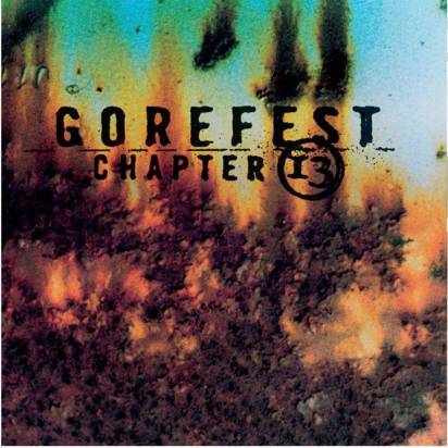 Gorefest "Chapter 13 LP"