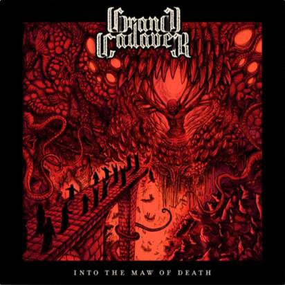 Grand Cadaver "Into The Maw Of Death"