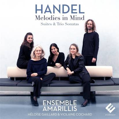 Handel "Melodies In Mind Ensemble Amarillis"