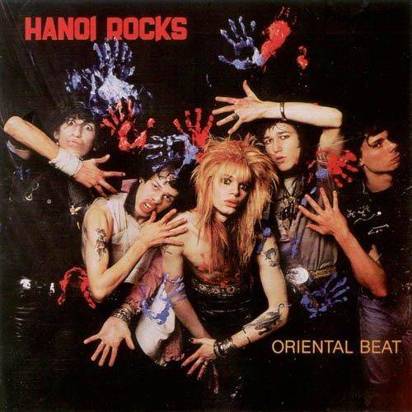 Hanoi Rocks "Oriental Beat"