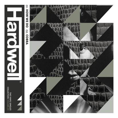 Hardwell "Vol. 1: How We Do / Cobra"