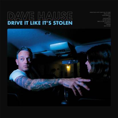 Hause, Dave "Drive It Like It's Stolen LP CYAN BLUE"
