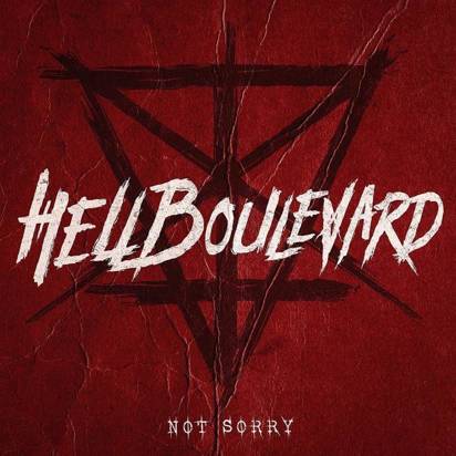 Hell Boulevard "Not Sorry"