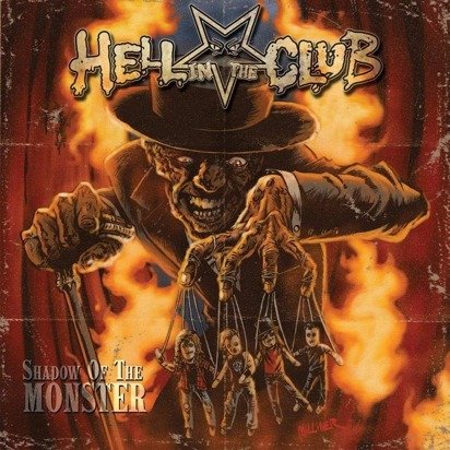 Hell In The Club "Shadow Of The Monster"