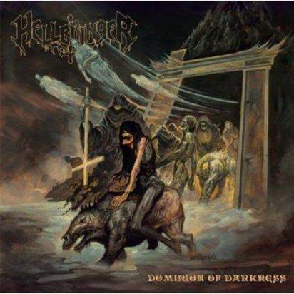 Hellbringer "Dominion Of Darkness"