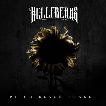 Hellfreaks, The "Pitch Black Sunset LP"