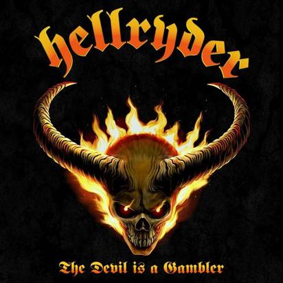 Hellryder "The Devil Is A Gambler"
