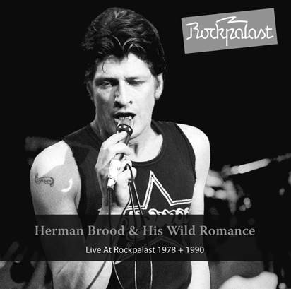 Herman Brood & His Wild Romance "Live At Rockpalast 1978 1990 Cd"