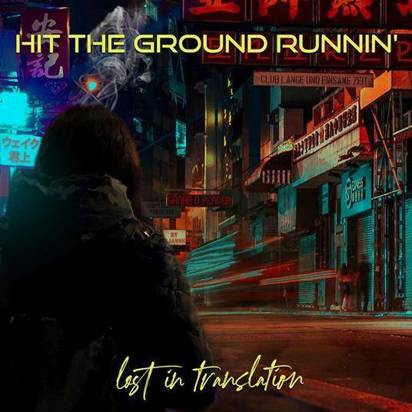 Hit The Ground Runnin "Lost In Translation"