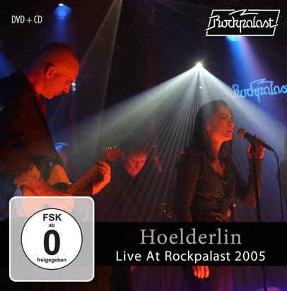 Hoelderlin "Live At Rockpalast 2005 CDDVD"