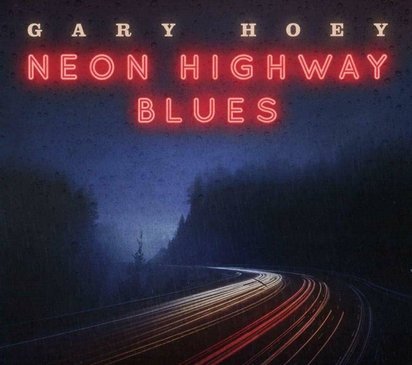 Hoey, Gary "Neon Highway Blues LP"