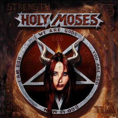 Holy Moses "Strenght Power Will Passion"