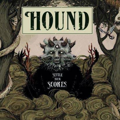 Hound "Settle Your Scores"