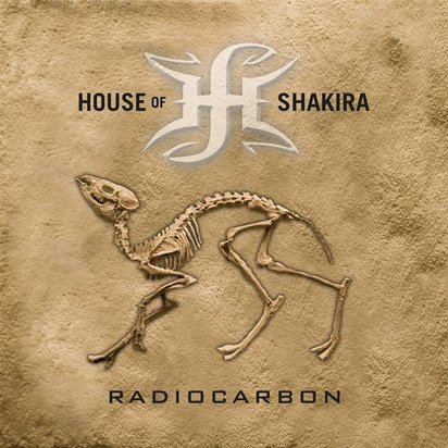 House Of Shakira "Radiocarbon"