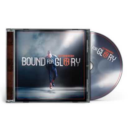 Hyro The Hero "Bound For Glory"