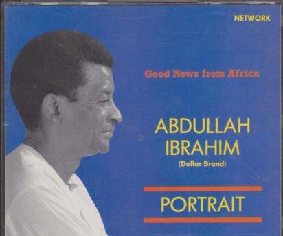 Ibrahim, Abdullah "Good News From Africa"