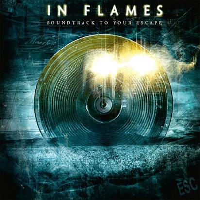 In Flames "Soundtrack To Your Escape"