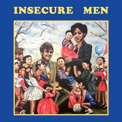 Insecure Man "Insecure Man"