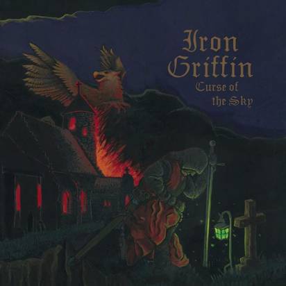 Iron Griffin "Curse Of The Sky"