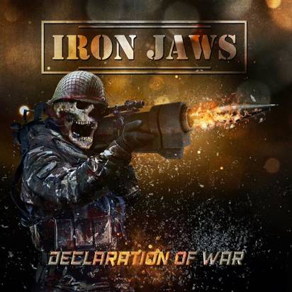 Iron Jaws "Declaration Of War"