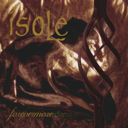 Isole "Forevermore"