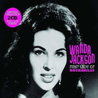 Jackson, Wanda "First Lady Of Rockabilly"