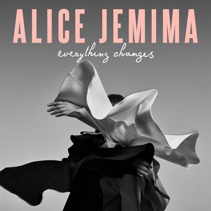 Jemima, Alice "Everything Changes"