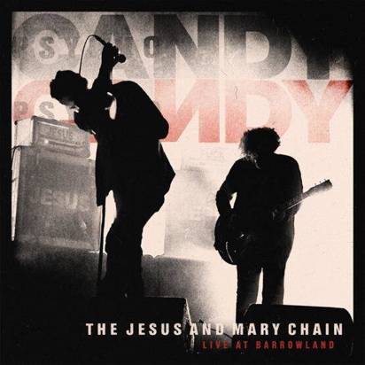 Jesus And Mary Chain, The 'Live At Barrowland'