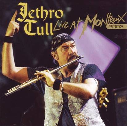 Jethro Tull "Live At Montreux 2003 CDDVD"