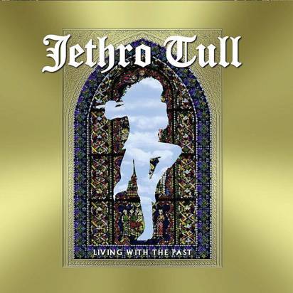 Jethro Tull "Living In The Past LP"
