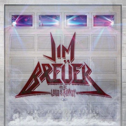 Jim Breuer And The Loud & Rowdy "Songs From The Garage"