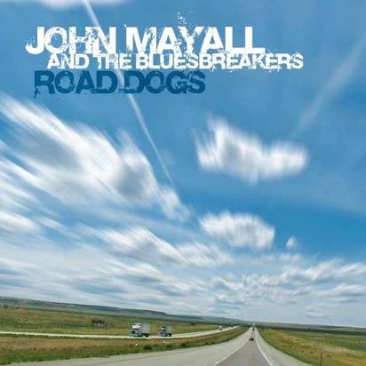 John Mayall And The Bluesbreakers - Road Dogs