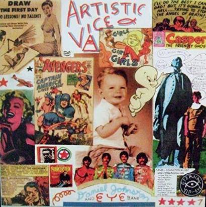 Johnston, Daniel "Artistic Vice 1990 LP"