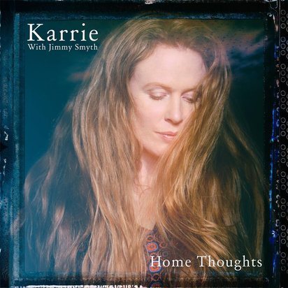 Karrie with Jimmy Smyth "Home Thoughts"