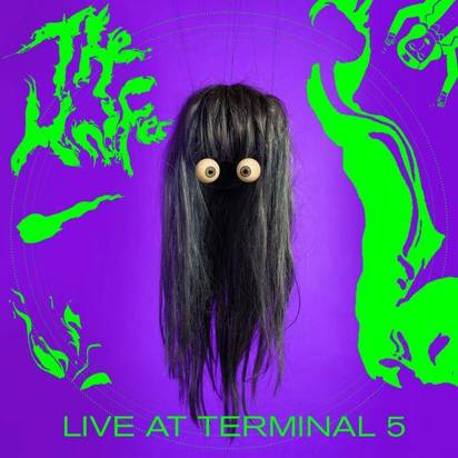 Knife, The "Live at Terminal 5 Lp"