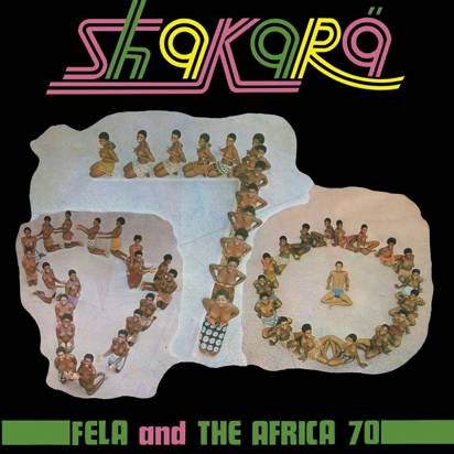 Kuti, Fela "Shakara 50th Anniversary LP"